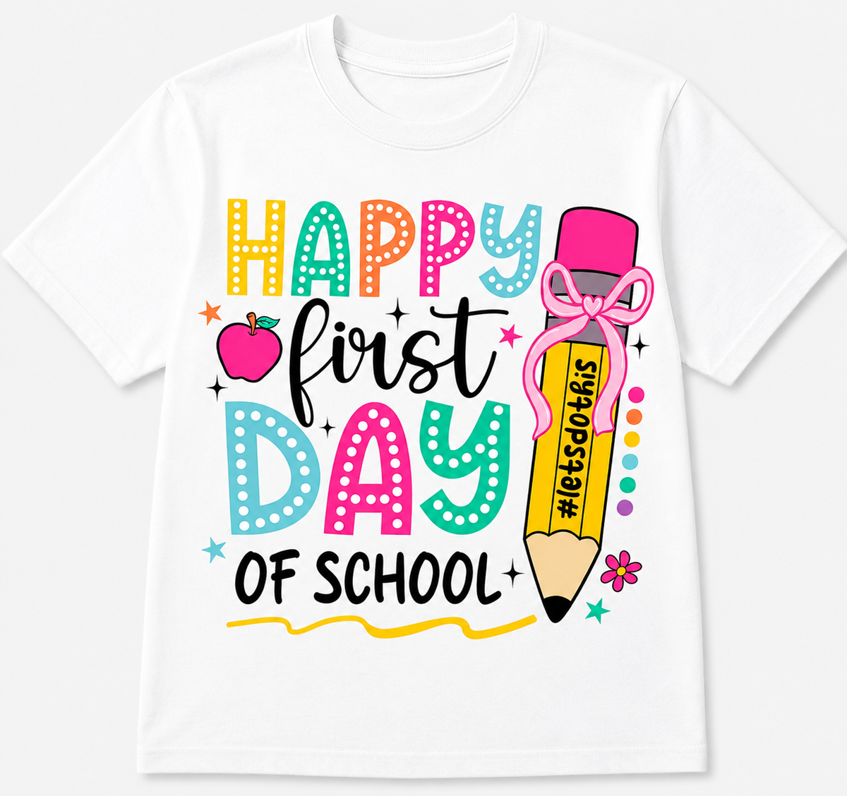 Happy First Day of School Tee