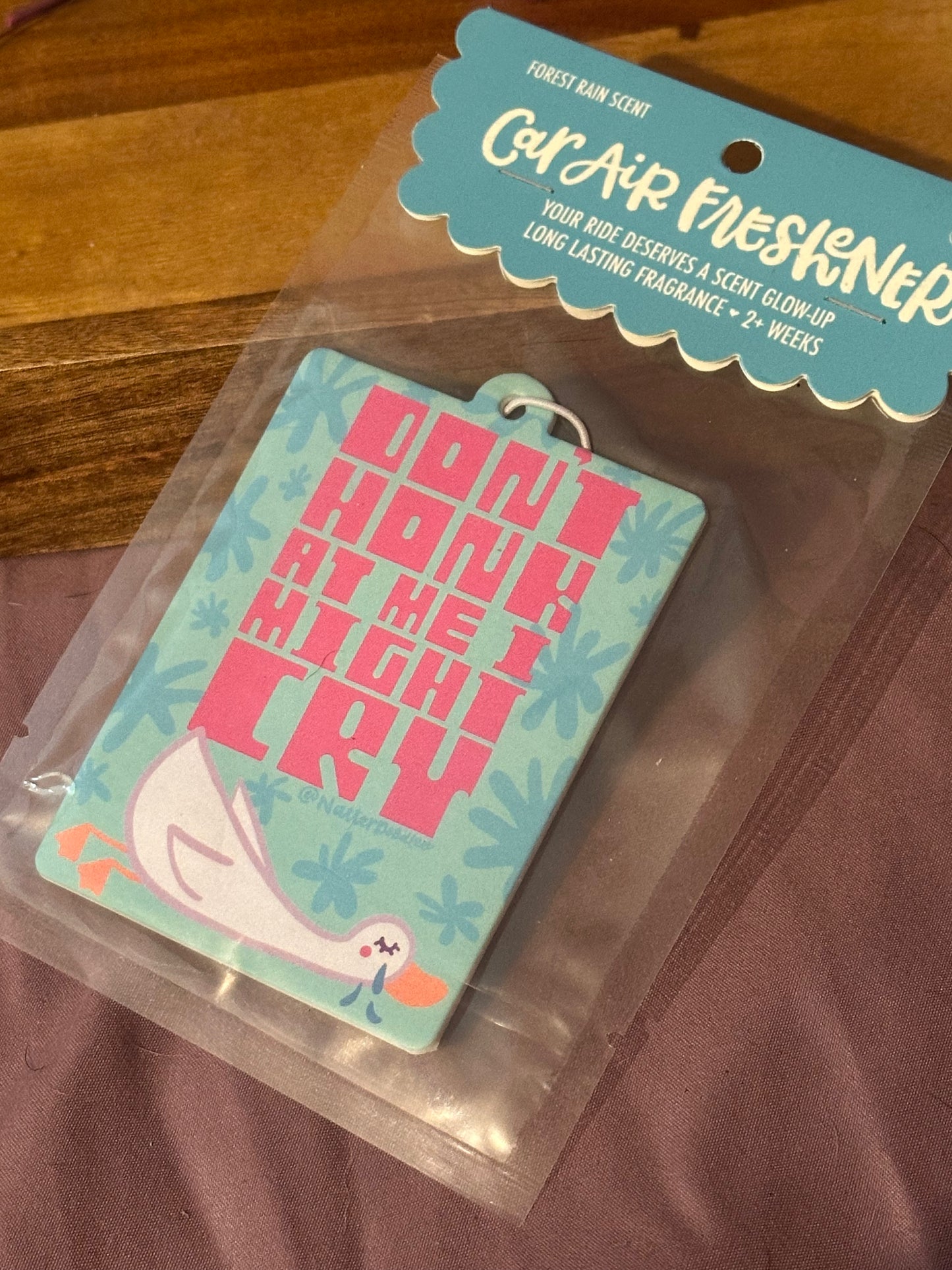 Car Air Fresheners- Don't Honk at me, I Might Cry