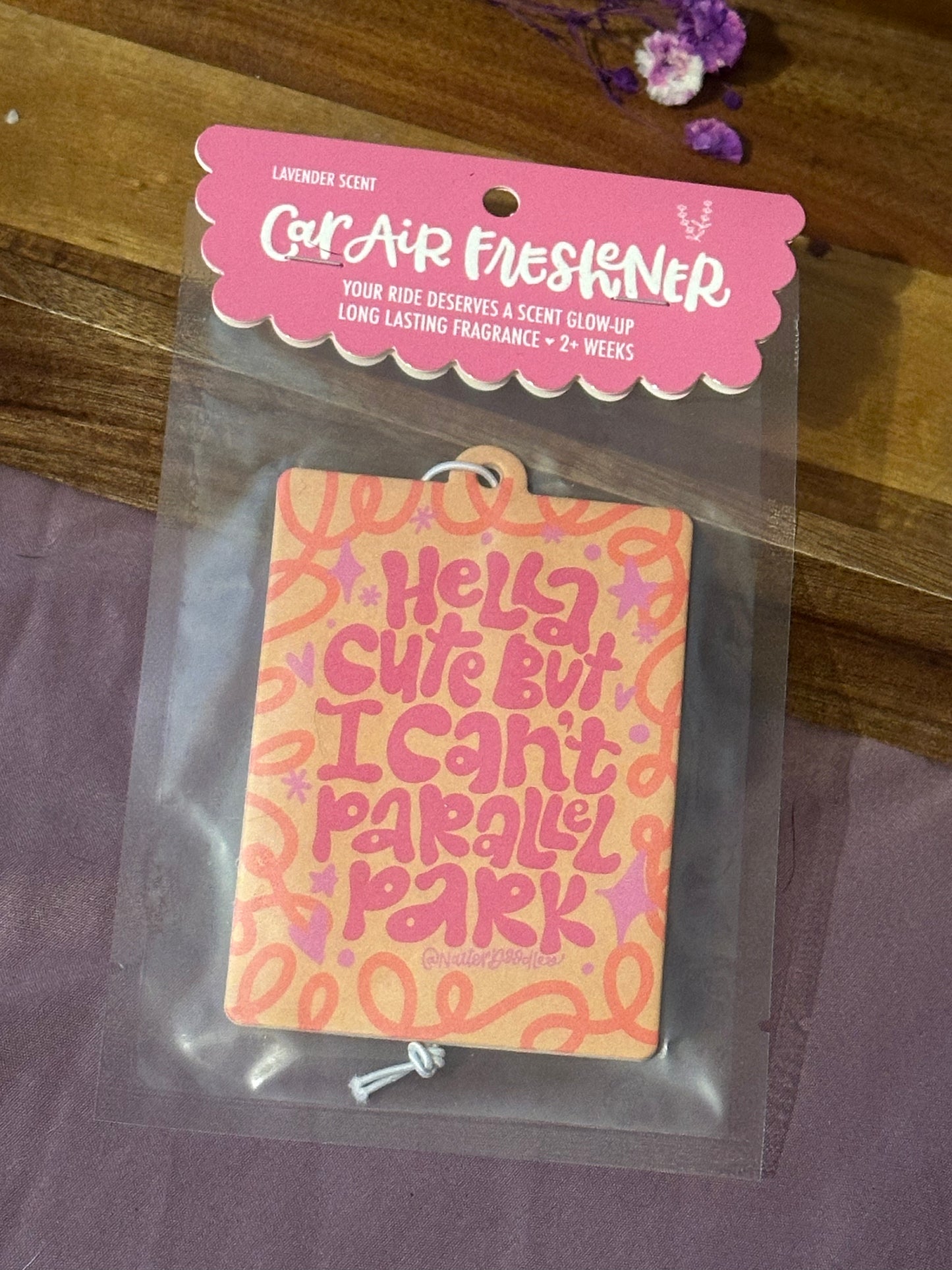 Car Air Freshener-Hella Cute But I Can't Parallel Park