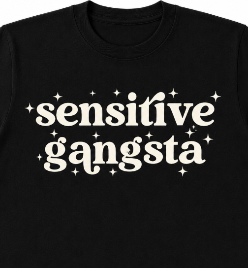 Gangsta With Feelings Tee